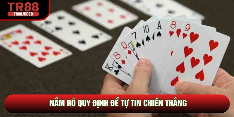 Nắm rõ quy định để tự tin chiến thắng